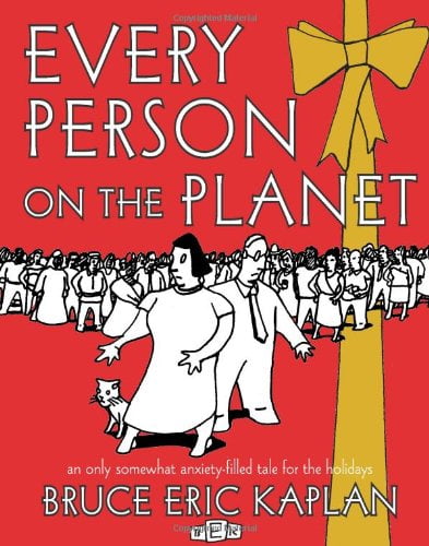 Pre-Owned Every Person on the Planet: An Only Somewhat Anxiety-Filled Tale for the Holidays (Hardcover) 0743274709 9780743274708