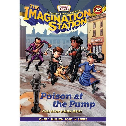Poison At The Pump (Adventures In Odyssey The Imagination Station #25)