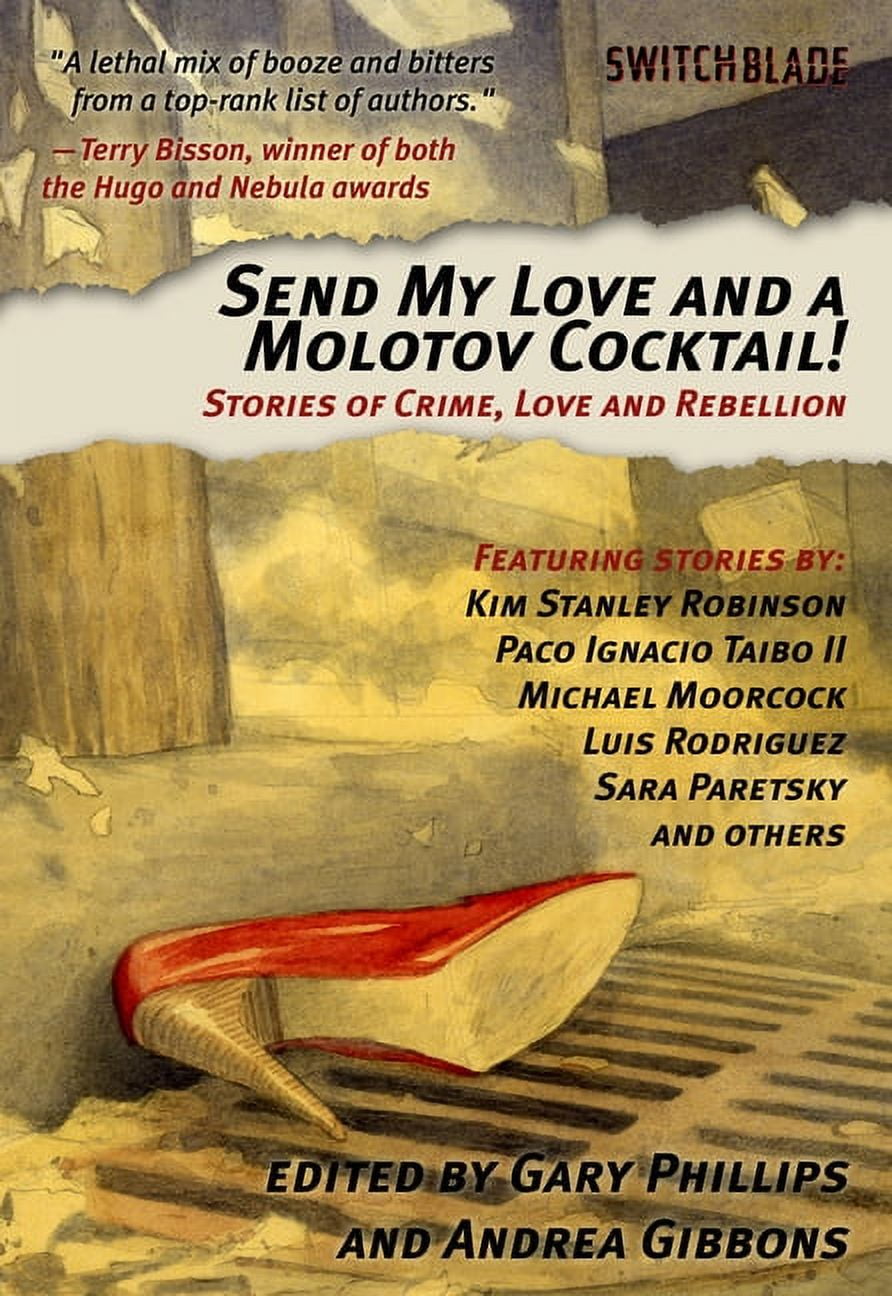 Switchblade: Send My Love and a Molotov Cocktail!: Stories of Crime, Love and Rebellion (Paperback)