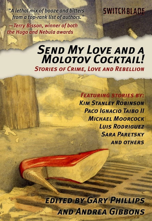 Switchblade: Send My Love and a Molotov Cocktail!: Stories of Crime, Love and Rebellion (Paperback)