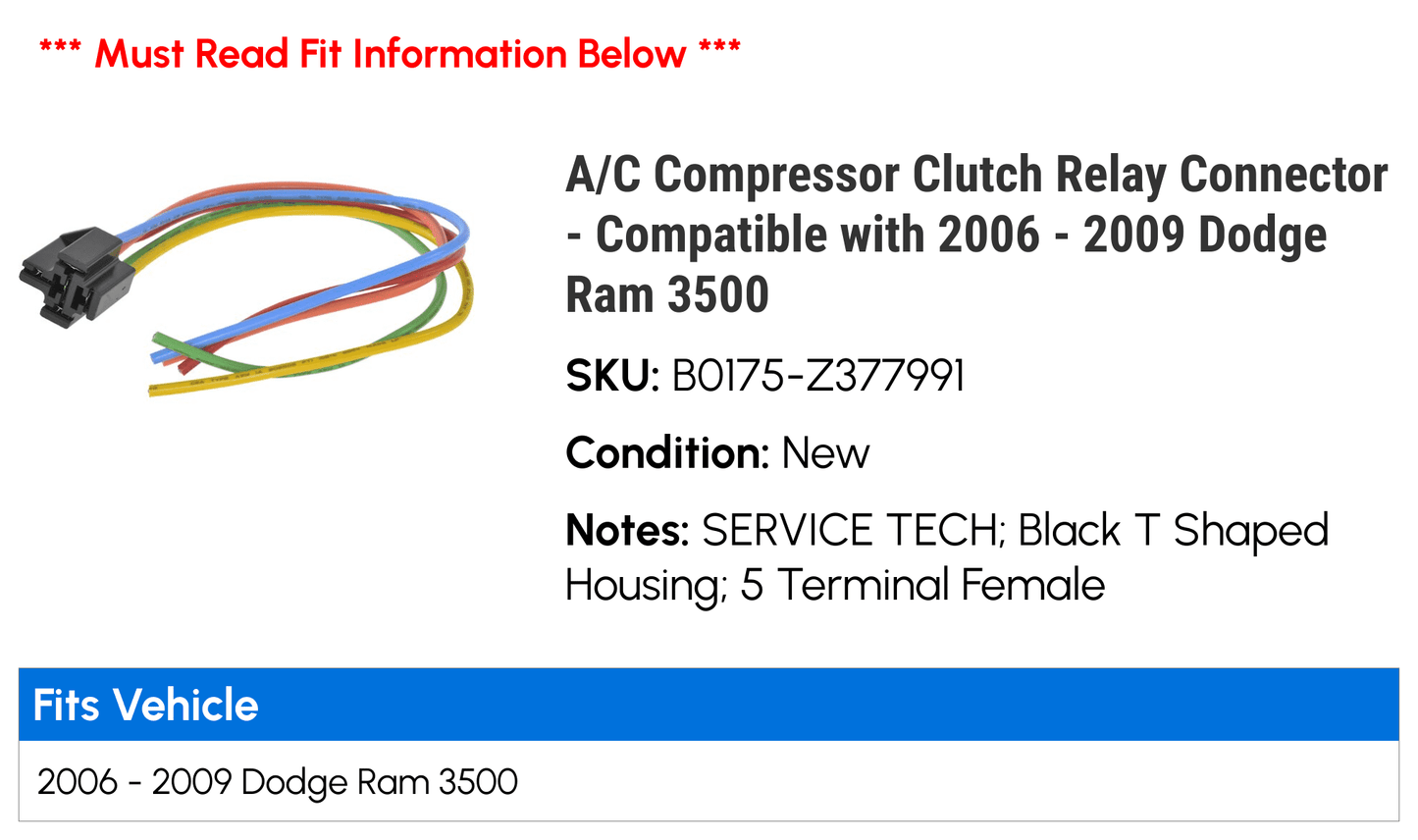 A/C Compressor Clutch Relay Connector - Compatible with 2006 - 2009 Dodge Ram 3500 2007 2008