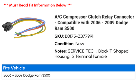 A/C Compressor Clutch Relay Connector - Compatible with 2006 - 2009 Dodge Ram 3500 2007 2008